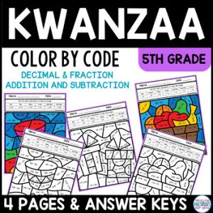 Kwanzaa Decimals & Fractions 5th Grade Color By Code Early Finishers