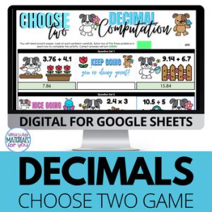 Spring Decimal Operations Google Sheets™ Early Finishers Choose 2 Game