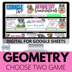 Easter Classify Quadrilaterals Choose 2 Game 4th and 5th Grade Early Finishers