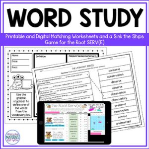 Word Work for Root serve Morphology Game & Matching Worksheets Orton Gillingham