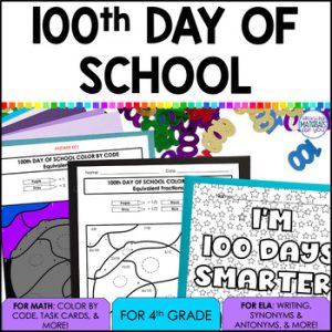 100th Day of School Writing Prompts Task Cards Color By Code STEM 4th Grade