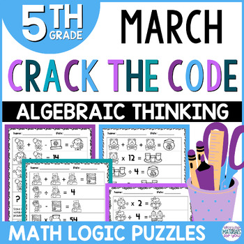 Crack the Code Math Operations Algebraic Thinking Computation St Patricks March 1 Crack the Code Math Operations Algebraic Thinking Computation St Patricks March