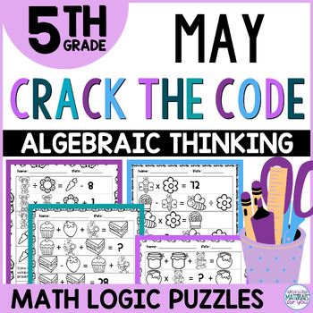 Crack the Code Math Operations and Algebraic Thinking Computation May Spring 1 Crack the Code Math Operations and Algebraic Thinking Computation May Spring