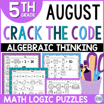 Crack the Code Math Operations and Algebraic Thinking Computation August Summer 1 Crack the Code Math Operations and Algebraic Thinking Computation August Summer