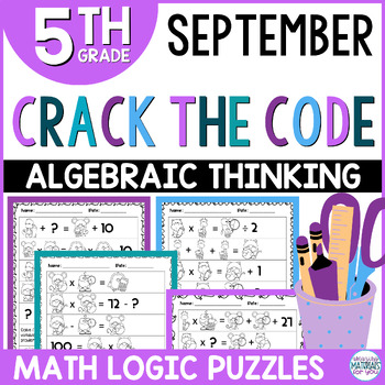 Crack the Code Math Operations Algebraic Thinking September Back to School 1 Crack the Code Math Operations Algebraic Thinking September Back to School