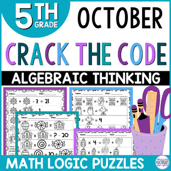 Crack the Code Math Operations Algebraic Thinking Computation Halloween October 1 Crack the Code Math Operations Algebraic Thinking Computation Halloween October